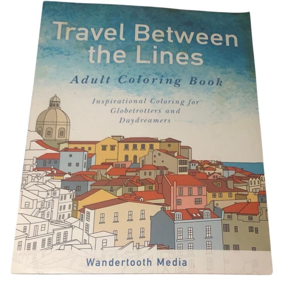 Travel Between the Lines Adult Coloring Book